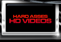 Hard Asses HD Videos